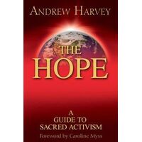 Hope: a Guide to Sacred Activism