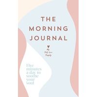 Morning Journal, The: Five minutes a day to soothe your soul