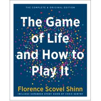 Game of Life and How to Play it, The: The Complete & Original Edition Includes Expanded Study Guide by Chris Gentry