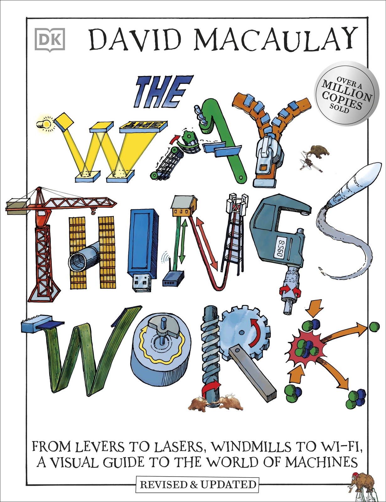 Way Things Work, The: From Levers t