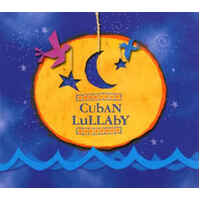 CD: Cuban Lullaby