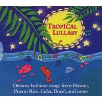 CD: Tropical Lullaby
