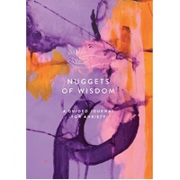 Nuggets of Wisdom – A Guided Journal for Anxiety
