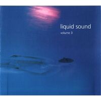 CD: Liquid Sound Vol 3