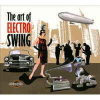 CD: Art Of Electro Swing