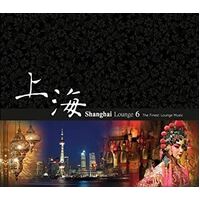 CD: Shanghai Lounge 6