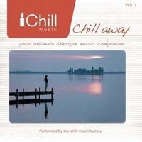 CD: IChill Chill Away Vol. 1