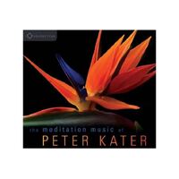 CD: Meditation Music Of Peter Kater, The