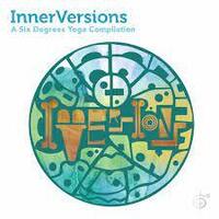 CD: Inner Versions - Six Degrees Yoga Compliation - LAST COPIES