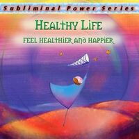 CD: Healthy Life Subliminal