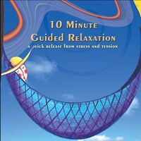 CD: 10 Minute Guided Relaxation