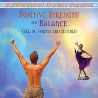 CD: Positive Strength & Balance Subliminal