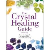 Crystal Healing Guide