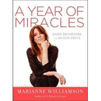 Year of Miracles, A: Daily Devotions and Reflections