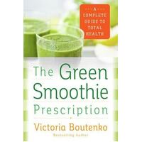 Green Smoothie Prescription