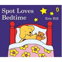 Spot Loves Bedtime