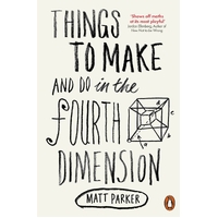 Things To Make And Do In The Fourth Dimension