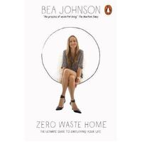 Zero Waste Home: The Ultimate Guide to Simplifying Your Life