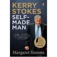 Kerry Stokes: Self-Made Man