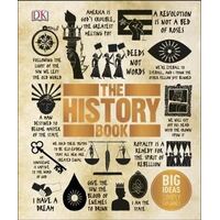 History Book, The: Big Ideas Simply Explained