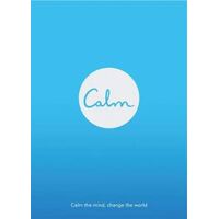 Calm: Calm the Mind. Change the World