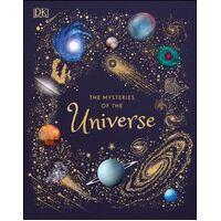 Mysteries of the Universe, The: Discover the best-kept secrets of space