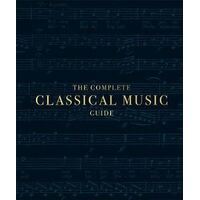 Complete Classical Music Guide, The