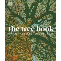 Tree Book, The: The Stories, Science, and History of Trees