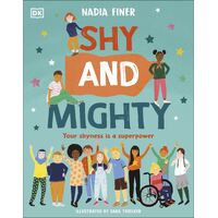 Shy and Mighty: Your Shyness is a Superpower