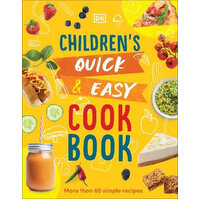Children's Quick & Easy Cookbook: More Than 60 Simple Recipes