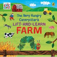 Very Hungry Caterpillar's Lift and Learn: Farm, The