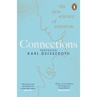 Connections: The New Science of Emotion