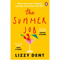 Summer Job, The: A hilarious story about a lie that gets out of hand - soon to be a TV series