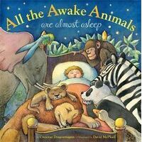 All the Awake Animals are Almost Asleep