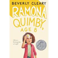 Ramona Quimby, Age 8: A Newbery Honor Award Winner