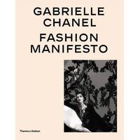 Gabrielle Chanel: Fashion Manifesto