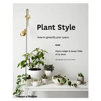 Plant Style: How to greenify your space