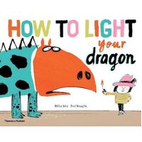 How to Light your Dragon