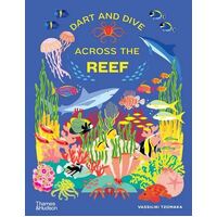 Dart and Dive across the Reef: Life in the world's busiest reefs