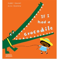If I had a crocodile