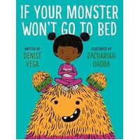 If Your Monster Won't Go To Bed