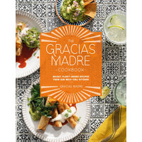 Gracias Madre Cookbook