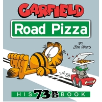 Garfield Road Pizza: His 73rd Book 