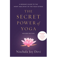 Secret Power of Yoga, Revised Edition, The