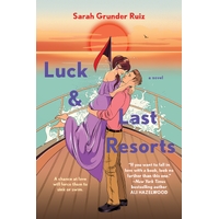 Luck And Last Resorts