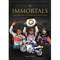 Immortals of Australian Motorcycle Racing: The World Champs, The