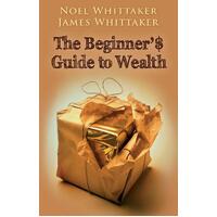Beginners Guide to Wealth (5th edition)