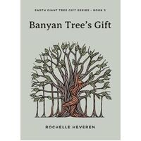 Banyan Tree's Gift