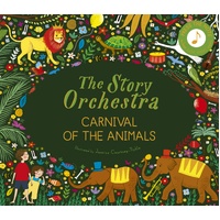 Story Orchestra: Carnival of the Animals, The: Press the note to hear Saint-Saens' music: Volume 5