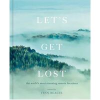 Let's Get Lost: the world's most stunning remote locations